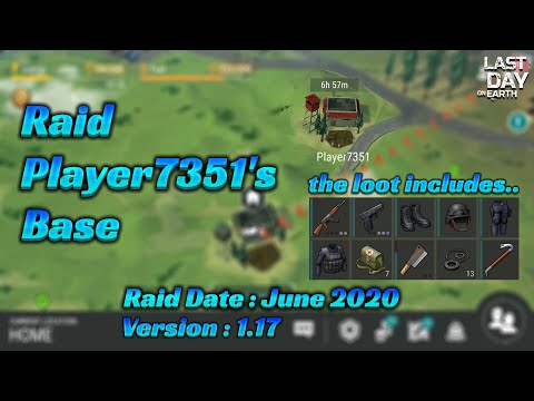 Raid Player7351 Base (LDOE - Last Day On Earth)