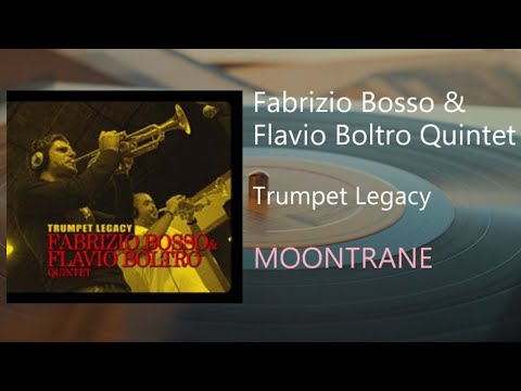 Fabrizio Bosso & Flavio Boltro Quintet - WOOMAN'S GLANCE