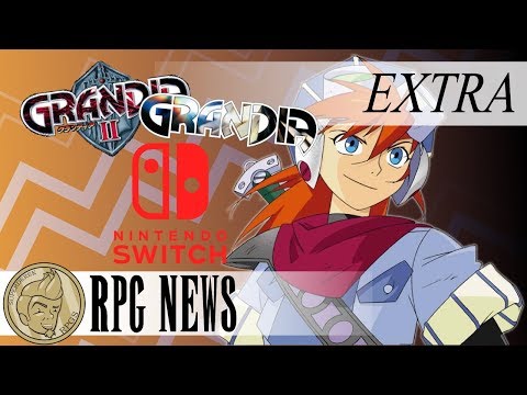 Grandia I and Grandia II HD Remasters coming to Switch!