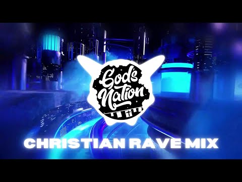 God's Nation: Christian Rave Mix 2024