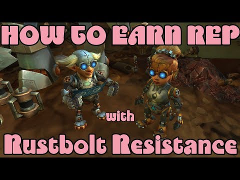 WoW BfA 8.2 How to Earn Reputation with Rustbolt Resistance in Mechagon