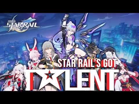 Star Rail's Got Talent | #MultiverseVistas