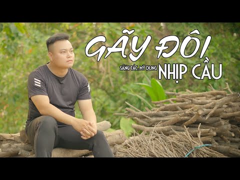 Gãy đôi nhịp cầu - Mai Tiến Đạt