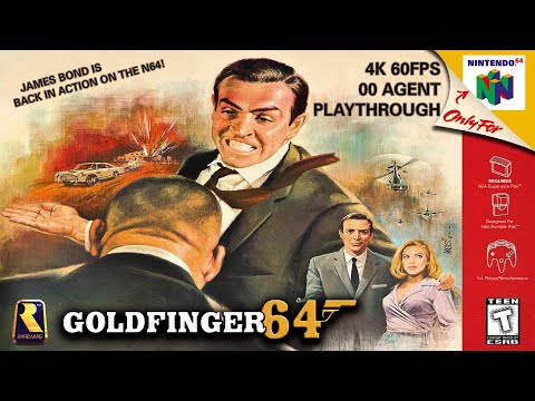 Goldfinger 64 - Playthrough 00 Agent (4K 60FPS)
