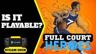 Full Court Heroes on Steam Deck -  A Basketball Game Done right?