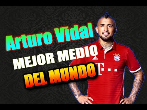 Arturo Vidal Bestia El Mejor Medio Campista Mixto Del Mundo 2016/17