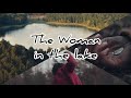The Woman in the lake (DARK)