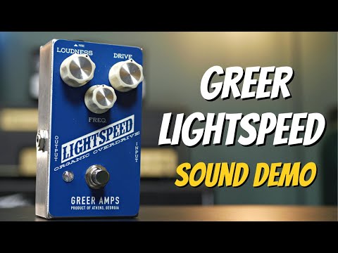 The Best "Always-On" Pedal - Greer Amps Lightspeed - Pedal Demo