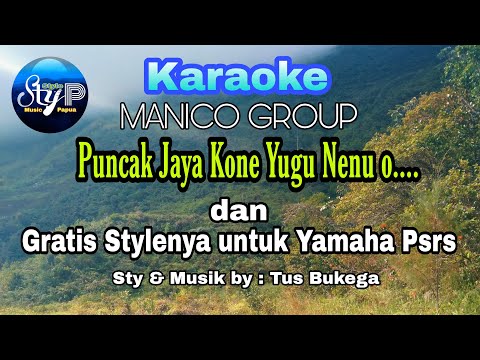Karaoke Manico Group - Lagu Puncak Jaya Kone Yugu Nenu o