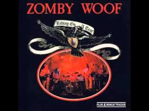 ZOMBY WOOF -  Riding On A Tear(1977) GER Prog Rock