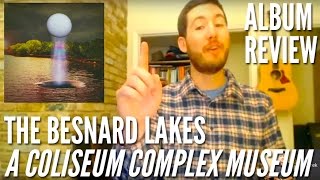 The Besnard Lakes Tighten Up the Jams on 'A Coliseum Complex Museum' -- Album Review