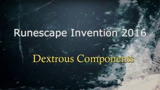 Runescape Invention: Dextrous Components