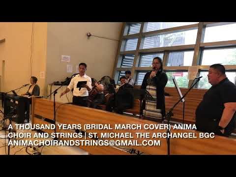 A Thousand Years by Anima Choir and Strings at St. Michael the Archangel, BGC