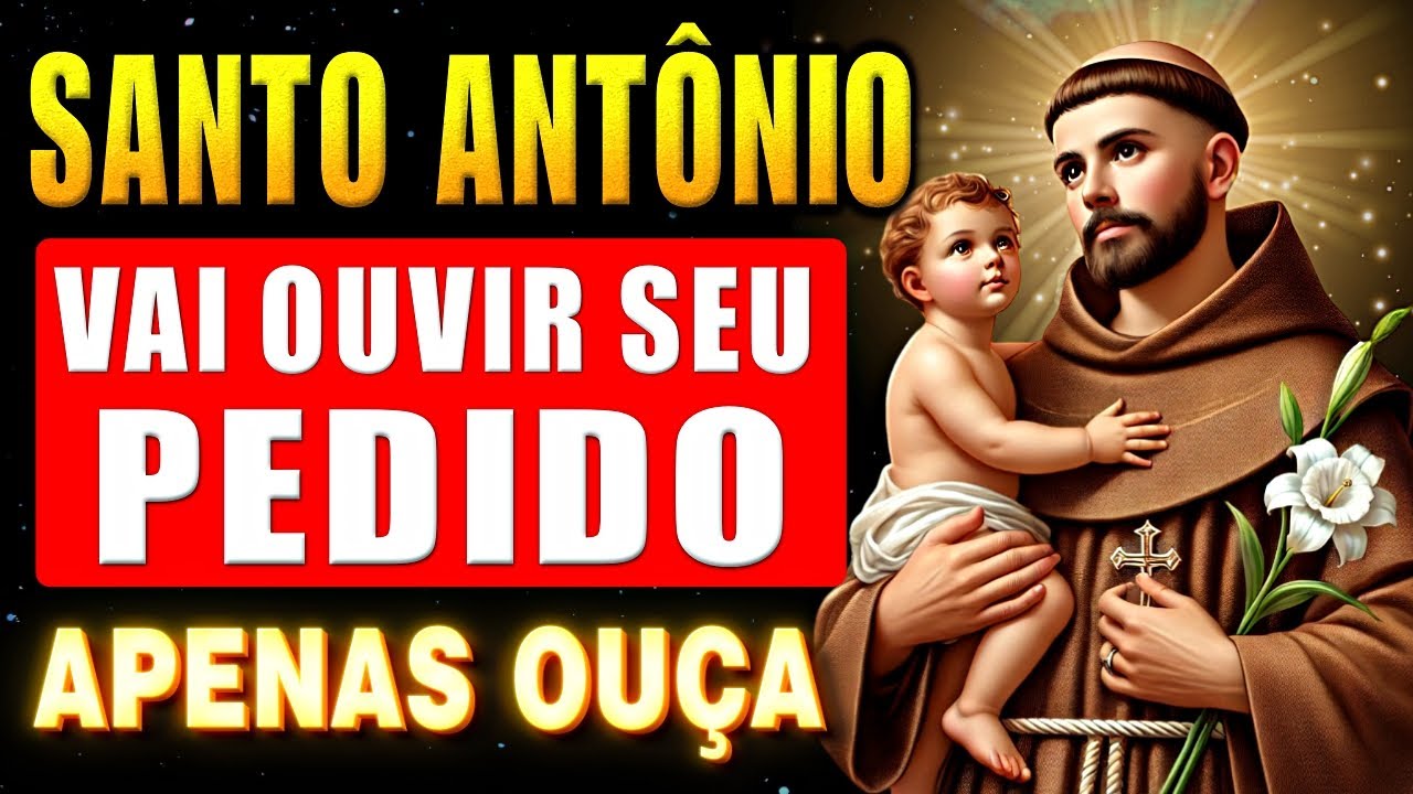 🛑REZE E RECEBA AINDA HOJE MILAGRES DE SANTO ANTÔNIO - PODEROSA ORAÇÃO⭐