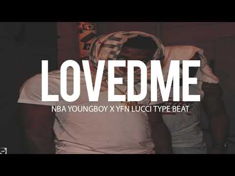 NBA Youngboy x YFN Lucci Type Beat - Loved Me (Prod By TnTXD x Relly Made)