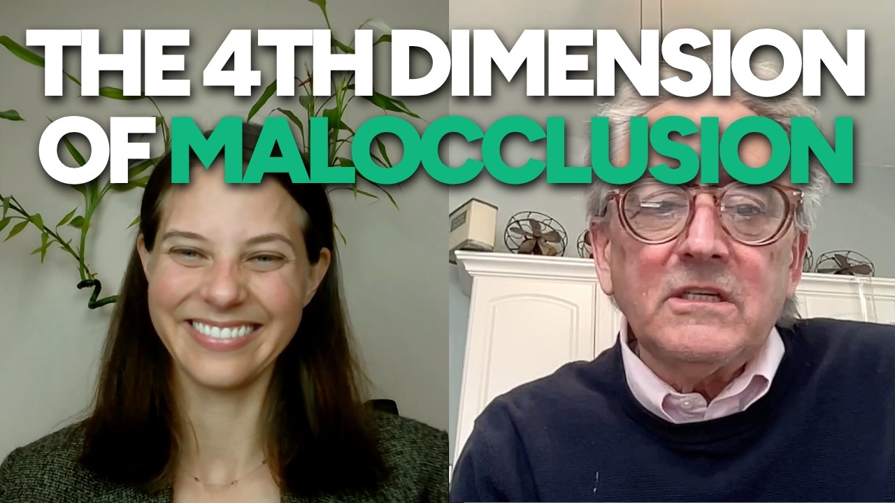 The 4th Dimension of Malocclusion | Dr. Kevin Boyd