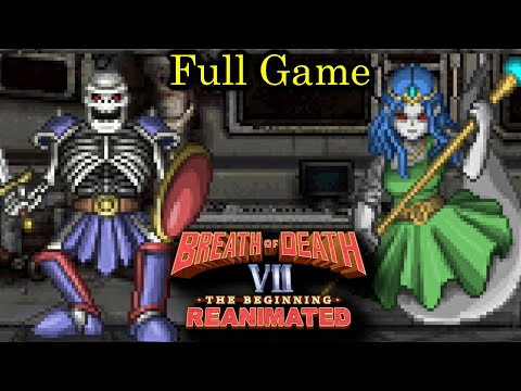 Breath of Death VII: The Beginning: Reanimated | Full Game Let's Play