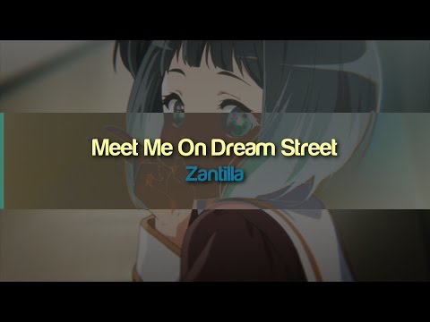 Zantilla - Meet Me On Dream Street [Exclusive]