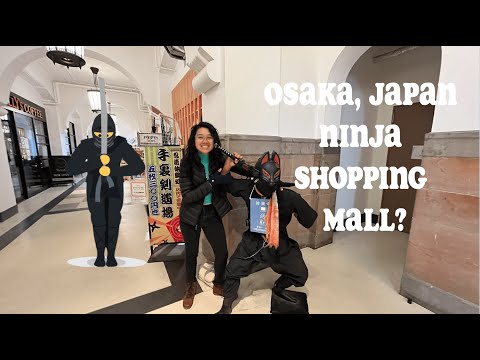 Miraiza Osaka-Jo: the Ninja Themed Mall!!