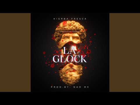 La Glock - Reggaeton Fresco