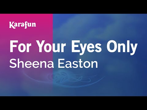 For Your Eyes Only - Sheena Easton | Karaoke Version | KaraFun