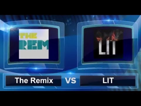LIT vs The Remix - 5/30/17
