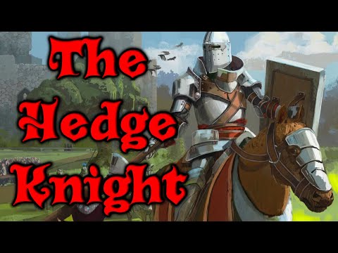 The Hedge Knight Reading/Analysis - Part 2 - The Tales of Dunk and Egg