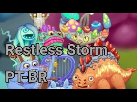 Restless Storm [Música Completa] (Dublado PT-BR) (Sem legenda) #mysingingmonsters #fanmade