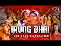 Irung Bhai Mashup Dj Love Rajesh 2025 New Year Celebration Vibe