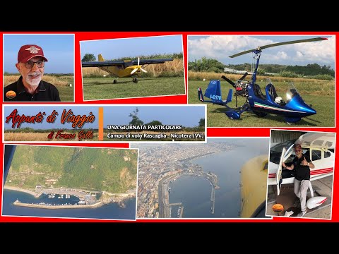UNA GIORNATA PARTICOLARE AL CAMPO DI VOLO RASCAGLIA DI NICOTERA (VV)