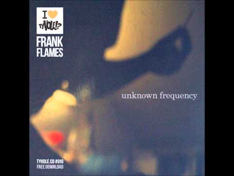 Frank Flames - 02 - Illusion of a Neverending Universe