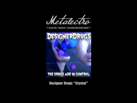 Designer Drugs - Crystal