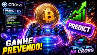 Predict BTC   Guia de Participação Ativa na Plataforma CROSS!