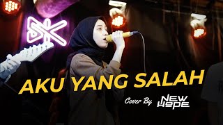 Download lagu Aku Yang Salah (Mahalini X Nuca) Cover by New Hope Band & Dyandra mp3 Download lagu Aku Yang Salah (Mahalini X Nuca) Cover by New Hope Band & Dyandra mp3