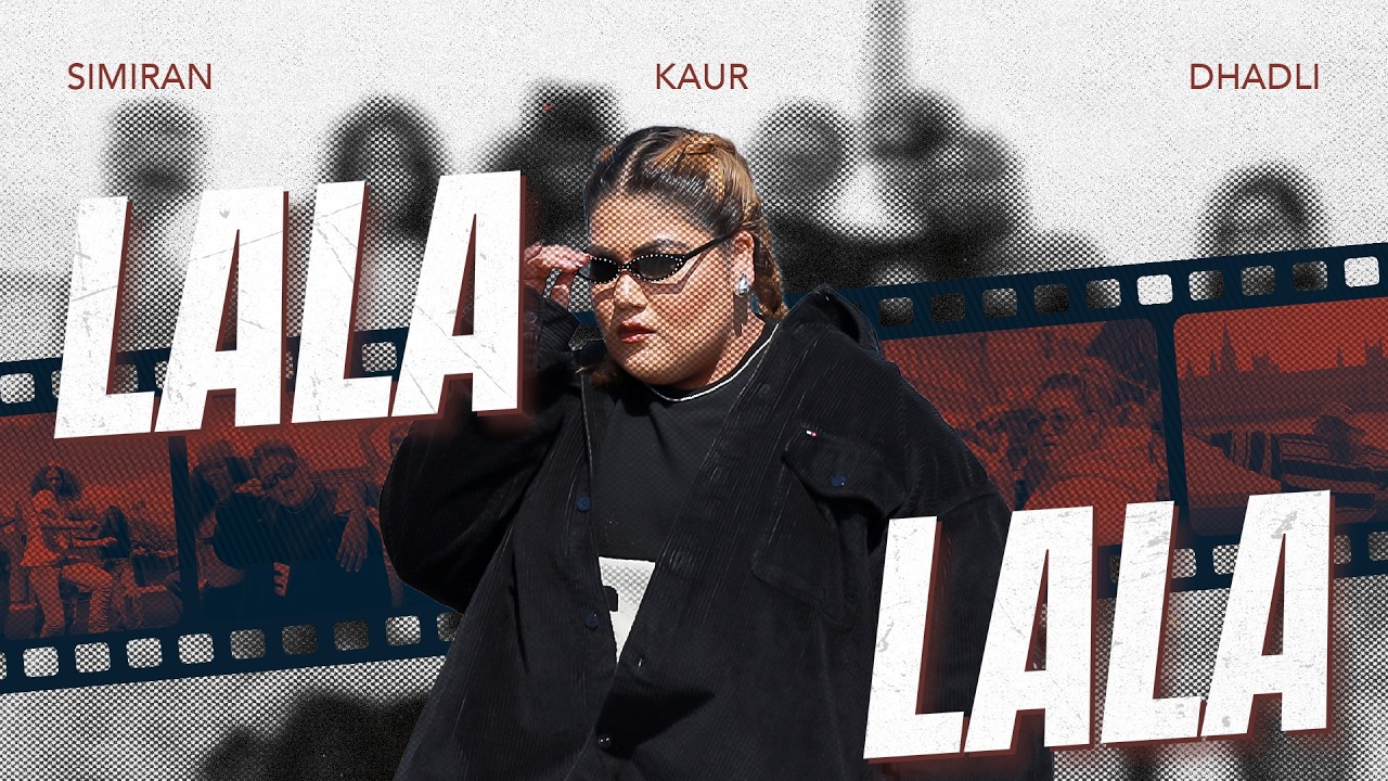 Lala Lala Lyrics | Simiran Kaur Dhadli