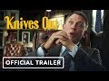 Knives Out - Official Trailer (2019) Daniel Craig, Jamie Lee Curtis