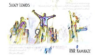 Sleazy Lizards - RNR Kamikaze (White Live)