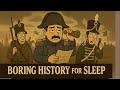 Boring History for Sleep | The Battle Before Waterloo