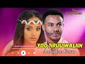 Andualem Gosa YOO JIRUU WALIIN Keneni Adugna New Oromo Music 2025