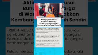 Akting Syauqi seusai Bunuh Satu Keluarga di Warakas, Tembakkan Kembang Api ke Tubuh Sendiri