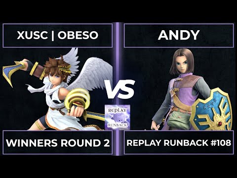 Replay Runback #108: Winners Round 2 - xUSC | Obeso vs andy