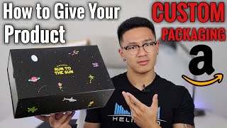 INCREASE SALES By Adding Custom Packaging to Your Product! Amazon FBA Tips/Tutorial 2020