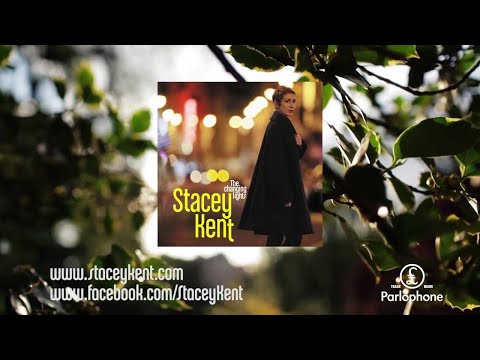 Stacey Kent - Songs from 