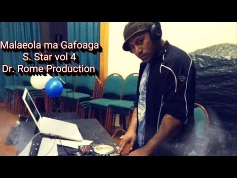 S.Star vol 4 - Malaeola ma Gafoaga - Dr. Rome Production HQ