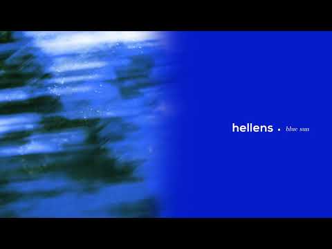 Hellens - Blue Sun (Official Audio)