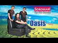 OASIS TRIO - SORONIARI ( Tigor Panjaitan Official )