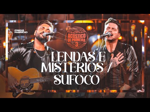 Fred & Fabrício -  Lendas e Mistérios / Sufoco (Clipe Oficial)