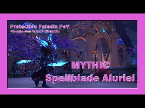 Mythic Aluriel - Prot Pally PoV