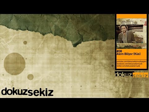 Alem Biliyor - Fettah Can
