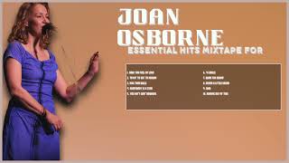 Joan Osborne-Essential singles of 2024-Superior Hits Playlist-Nonchalant
